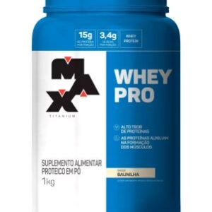 Whey Pro Baunilha Max Titanium Protein Pro Com Bcaa E Aminoácidos 1kg Sabor Baunilha